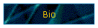 Bio