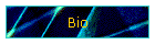 Bio