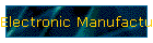 Electronic Manufacturers
